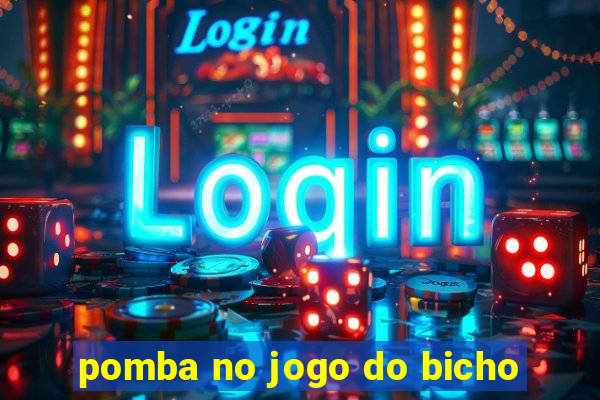 pomba no jogo do bicho